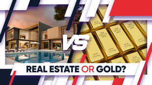 [VIDEO]: real estate or gold?